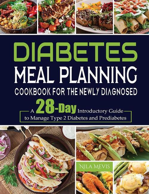 Diabetes Meal Planning Cookbook for the Newly Diagnosed Top Merken Winkel